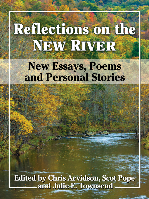 Title details for Reflections on the New River by Chris Arvidson - Available